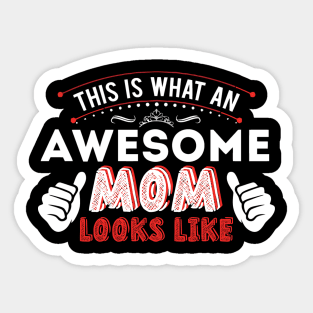 Mom look like Sticker